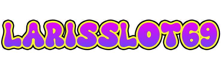LARISSLOT69